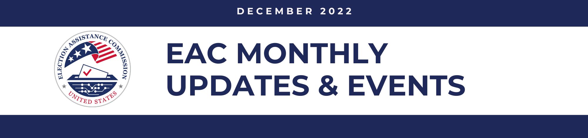 December 2022 Eac Monthly Updates And Events U S Election Assistance